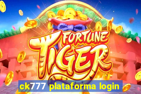 ck777 plataforma login